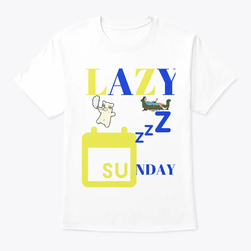 LAZY SUNDAY - FUN DAY