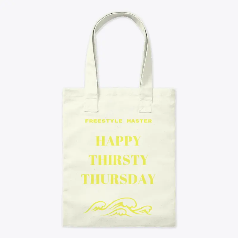 THIRSTY THURSDAY WEAR