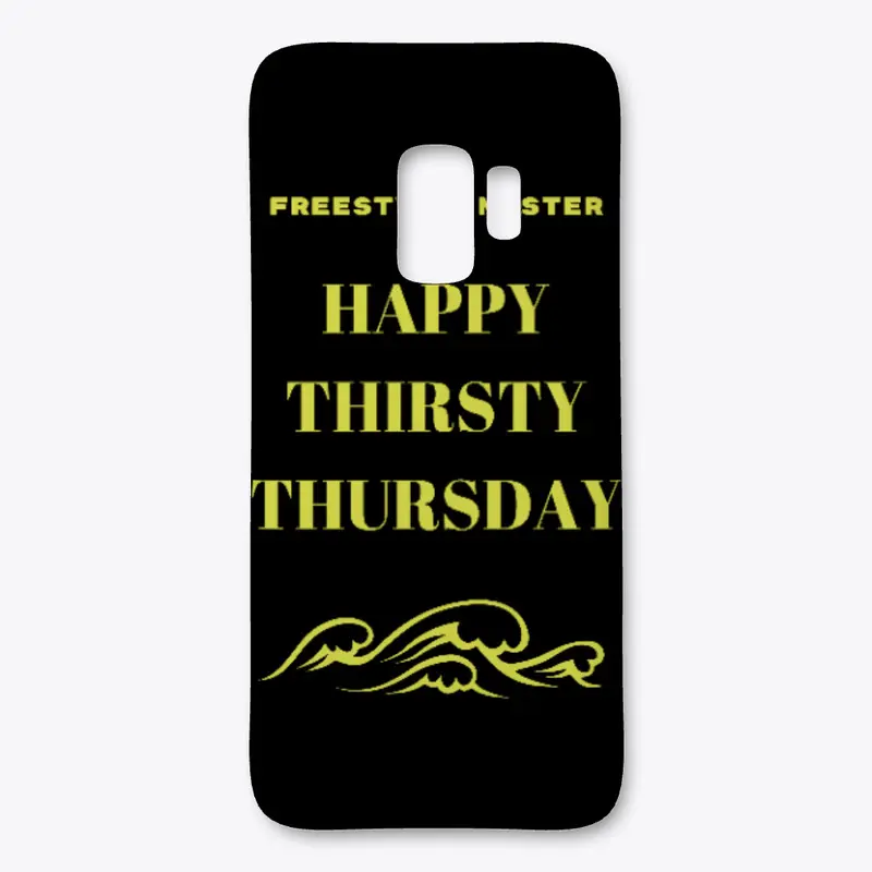 THIRSTY THURSDAY WEAR