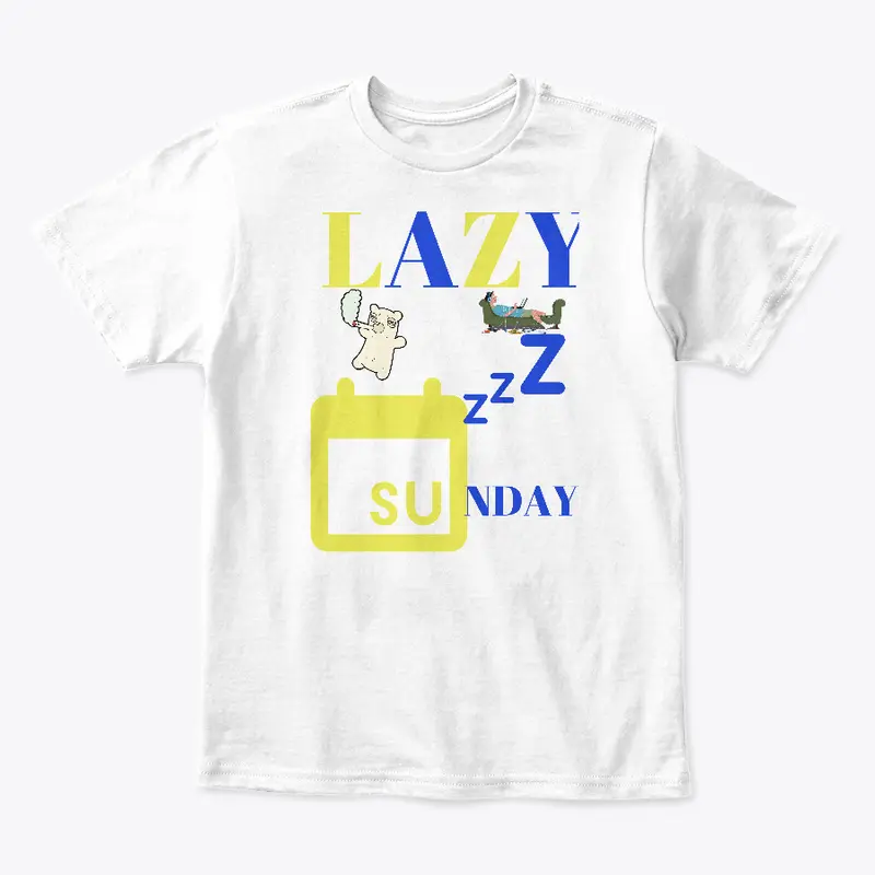 LAZY SUNDAY - FUN DAY