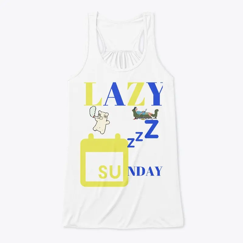 LAZY SUNDAY - FUN DAY