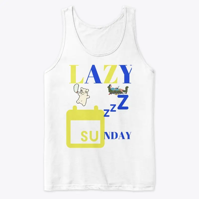 LAZY SUNDAY - FUN DAY