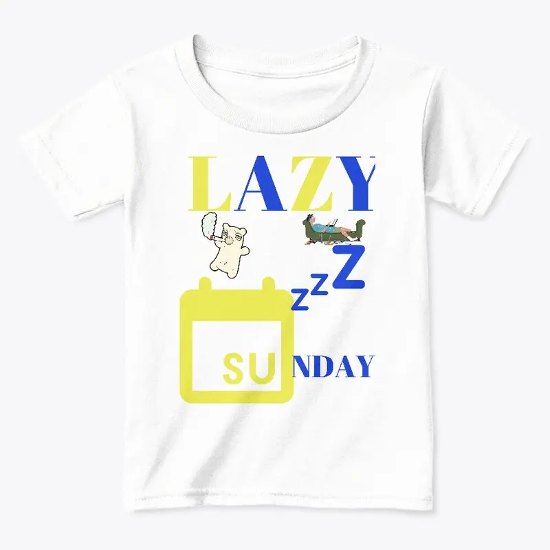 LAZY SUNDAY - FUN DAY